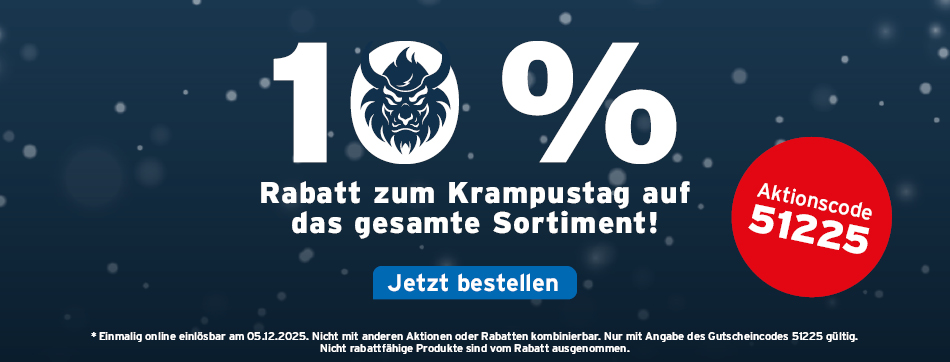 10 %* Rabatt zum Krampustag auf das gesamte Sortiment! Aktion nur online gueltig am 05.12.2025, Aktionscode: 51225